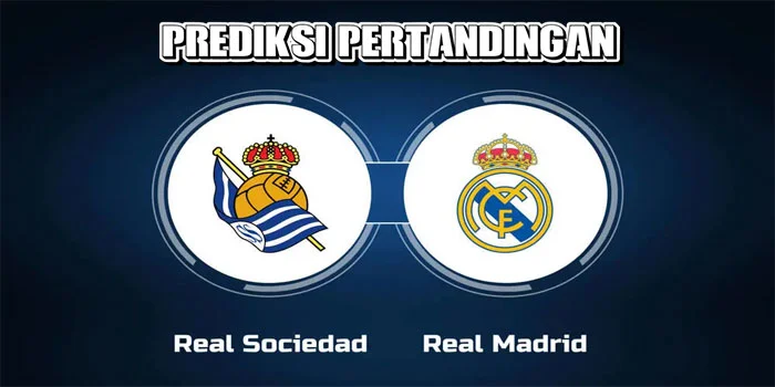 La-Liga---Prediksi-Pertandingan-Real-Sociedad-vs-Real-Madrid,-Tanggal-15-September-2024